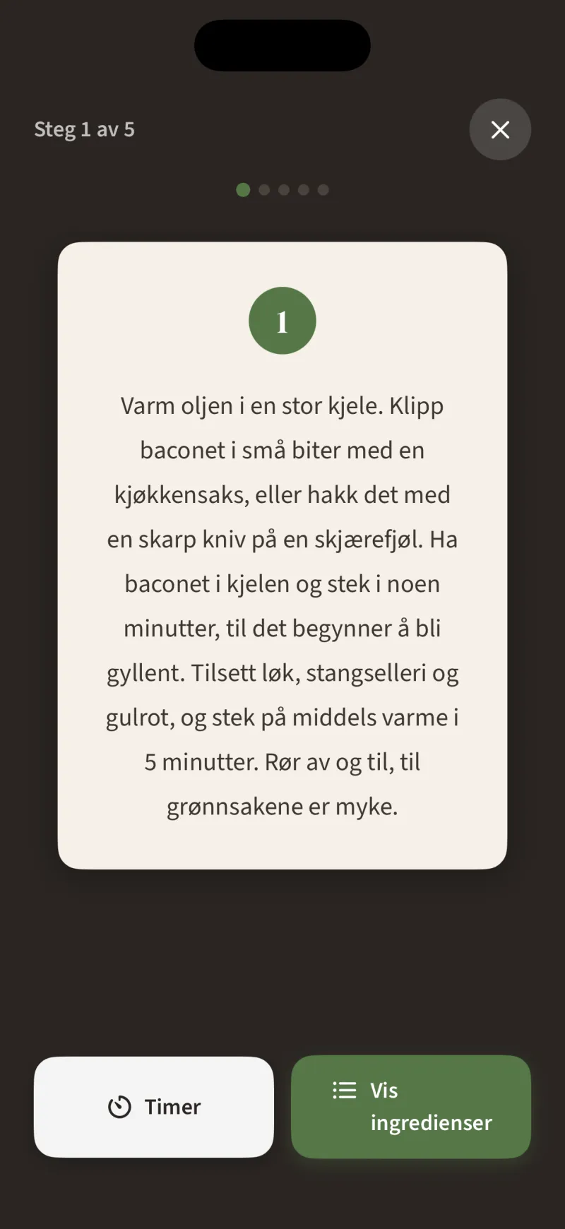 Kokemodus i Anrett viser steg 1 av 5 med knapper for timer og ingredienser